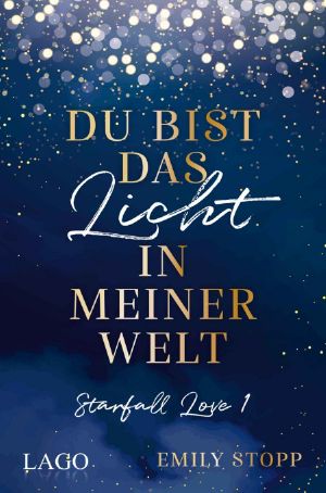 [Starfall Love 01] • Du bist das Licht in meiner Welt